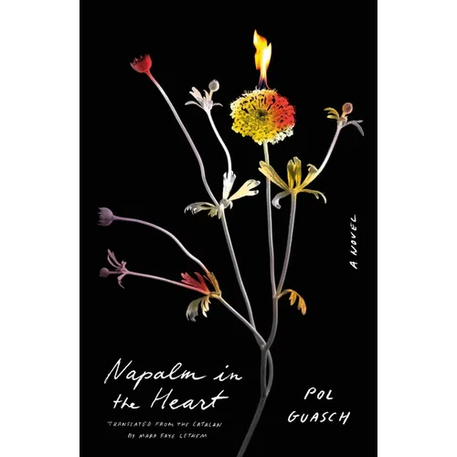 Napalm in the Heart