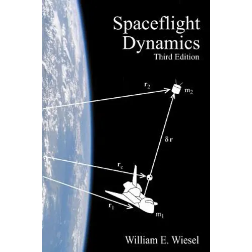 Spaceflight Dynamics: Third Edition