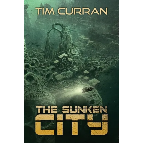 The Sunken City