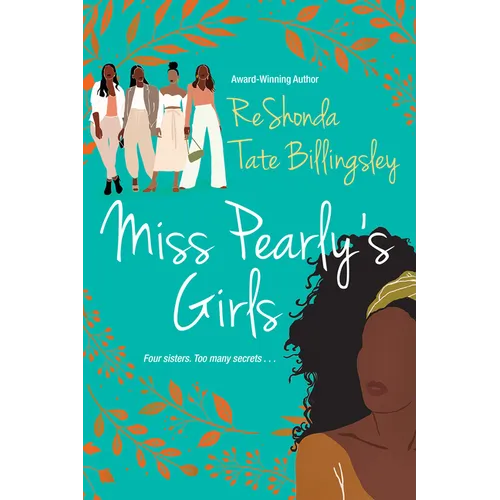 Miss Pearly's Girls: A Captivating Tale of Family Healing