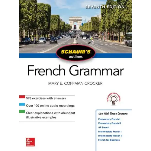 Schaum's Outline of French Grammar, Seventh Edition