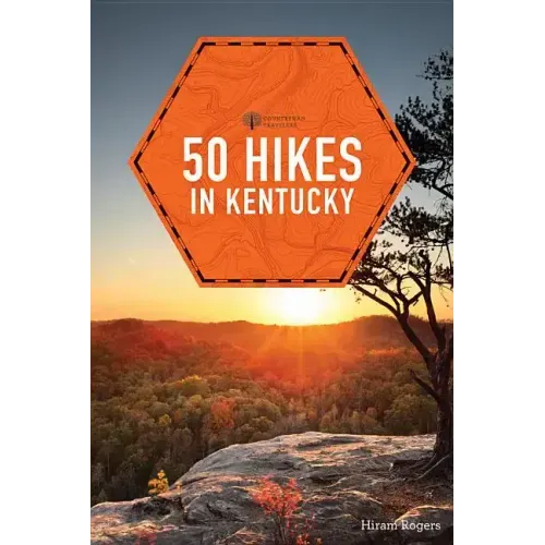 50 Hikes in Kentucky