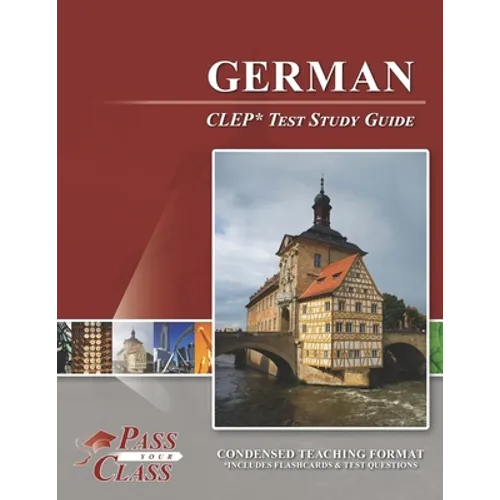 German CLEP Test Study Guide