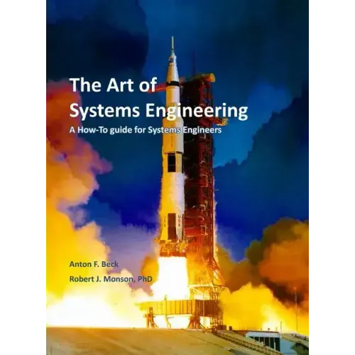 The Art of Systems Engineering: A How-To Guide for Systems Engineers