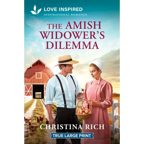 The Amish Widower's Dilemma: An Uplifting Inspirational Romance