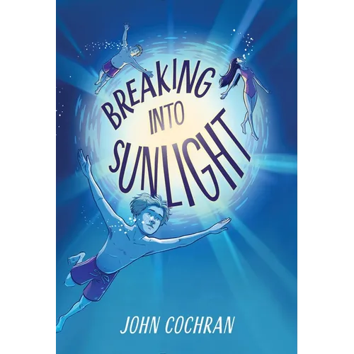 Breaking Into Sunlight