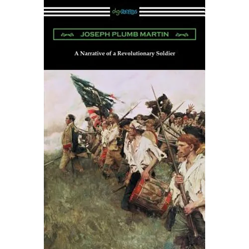 A Narrative of a Revolutionary Soldier