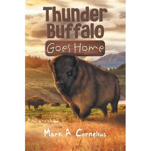 Thunder Buffalo Goes Home