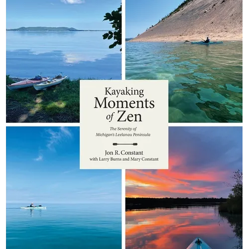 Kayaking Moments of Zen: The Serenity of Michigan's Leelanau Peninsula