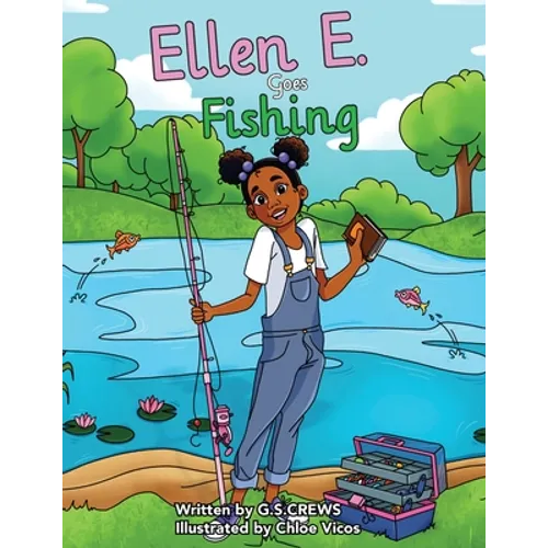 Ellen E. Goes Fishing