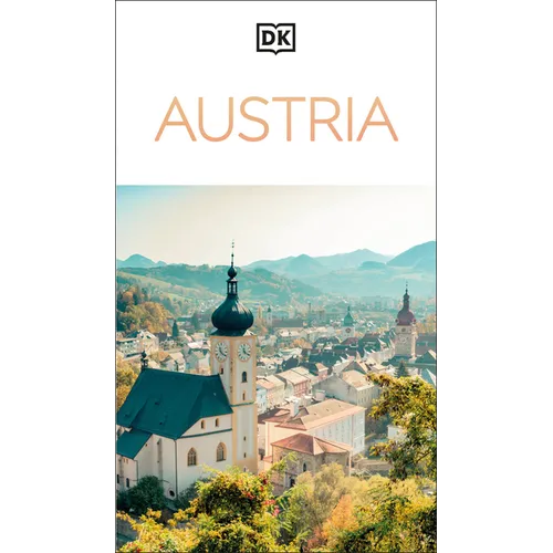 DK Austria: Must-See Sights. Culture & History. Detailed Maps & Tours. Covers Vienna, Salzburg, Hallstatt, & More