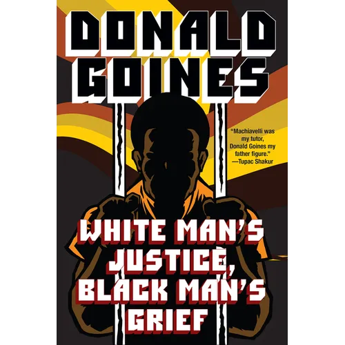 White Man's Justice, Black Man's Grief
