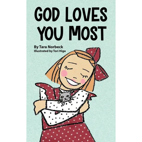 God Loves You Most