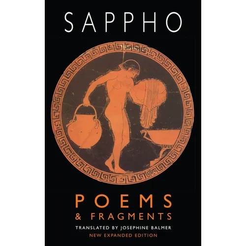 Poems & Fragments: Second, Expanded Edition