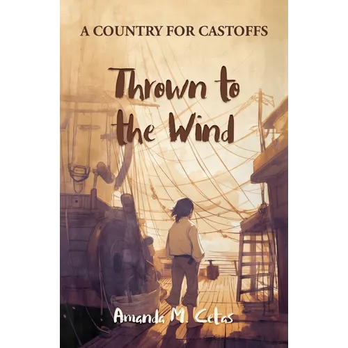 Thrown to the Wind