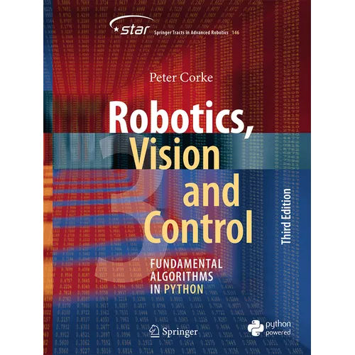 Robotics, Vision and Control: Fundamental Algorithms in Python