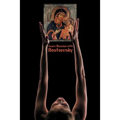 Russian Classics in Russian and English: Learn Russian with Dostoevsky
