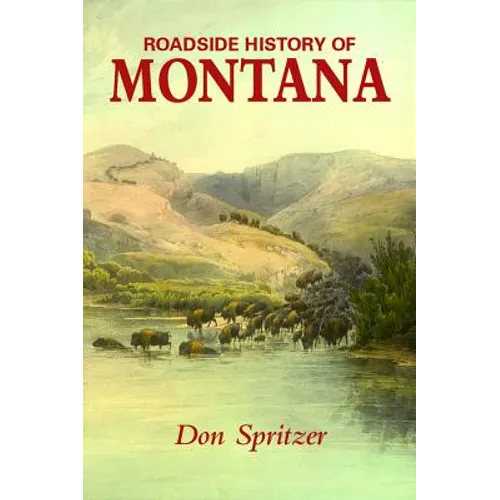 Roadside History of Montana