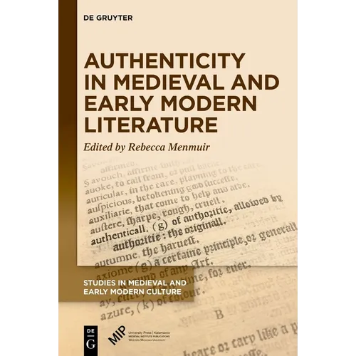 Authenticity in Medieval and Early Modern Literature