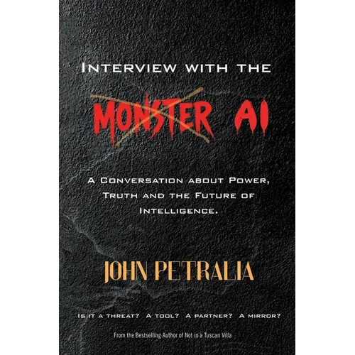 Interview with the MONSTER AI: A Conversation about Power, Truth, and the Future of Intelligence