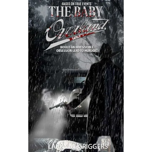 The Baby Overland