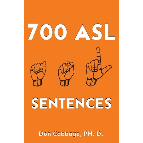 700 ASL Sentences