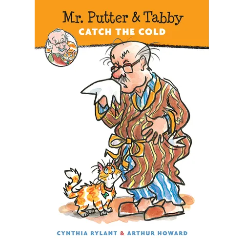 Mr. Putter & Tabby Catch the Cold