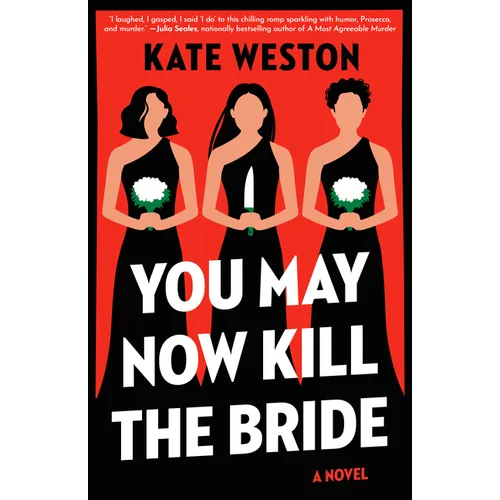 You May Now Kill the Bride