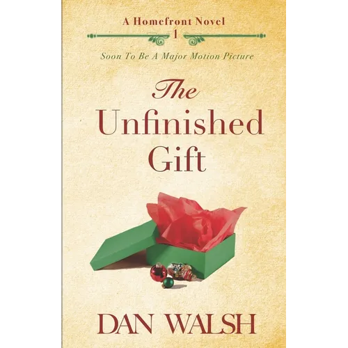 The Unfinished Gift