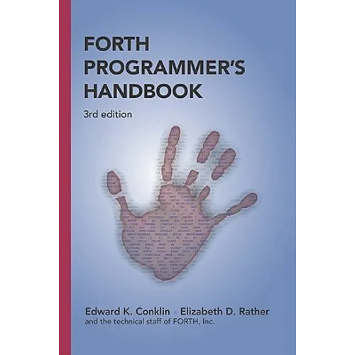 Forth Programmer's Handbook (3rd edition)