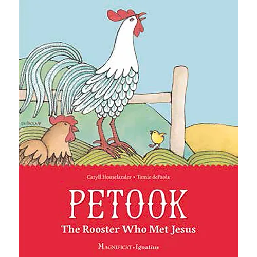 Petook: The Rooster Who Met Jesus