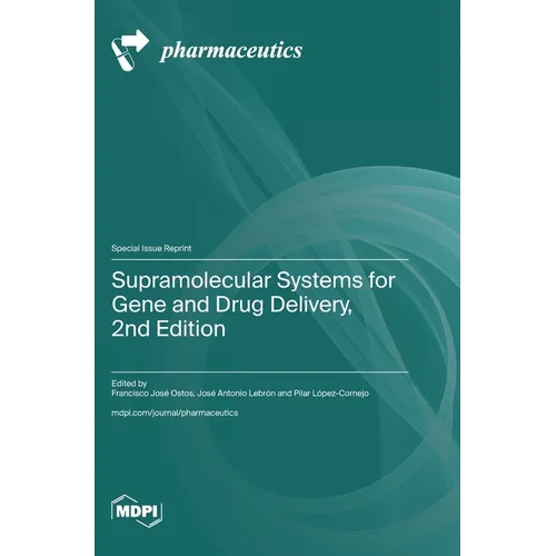 Supramolecular Systems for Gene and Drug Delivery, 2nd Edition