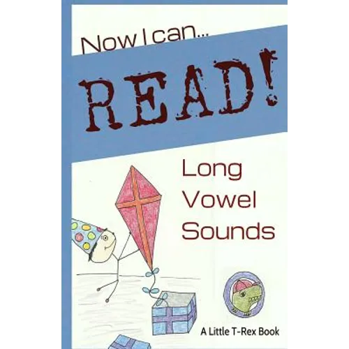 Now I Can Read! Long Vowel Sounds: 5 Short & Silly Stories for Early Readers