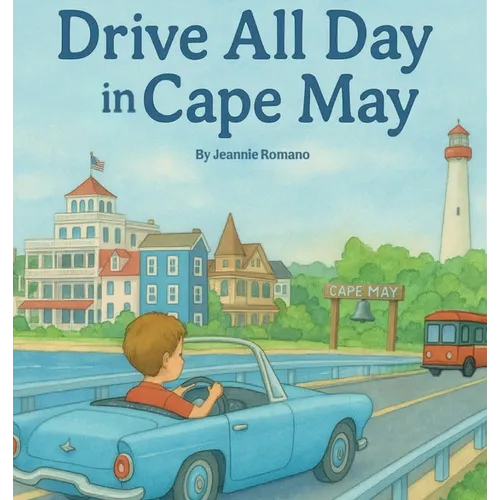Drive All Day in Cape May