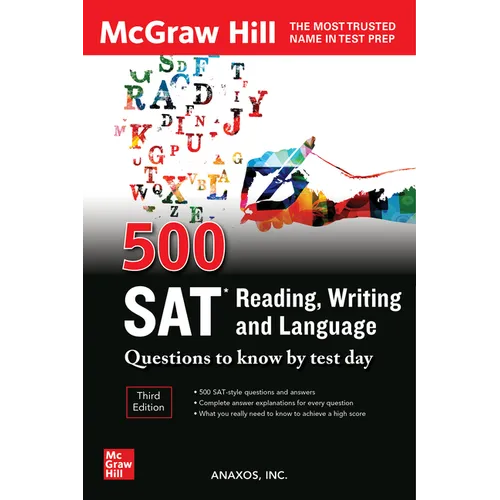 500 SAT Reading, Writing and Language Questions to Know by Test Day, Third Edition