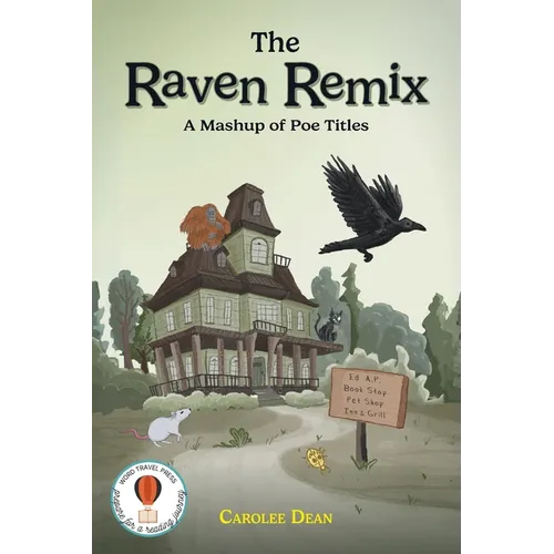 The Raven Remix: A Mashup of Poe Titles