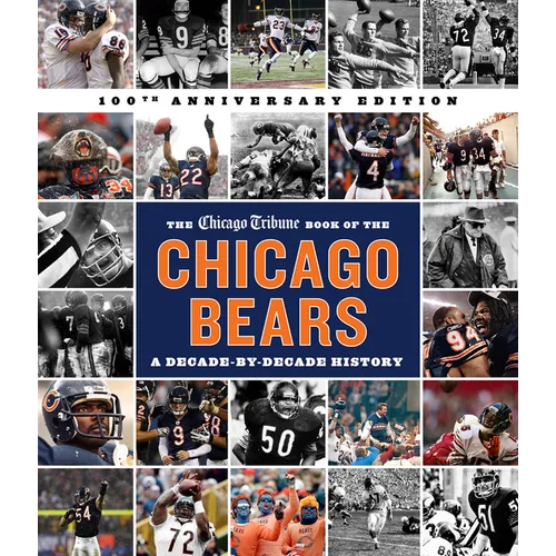 The Chicago Tribune Book of the Chicago Bears, 2nd Ed.