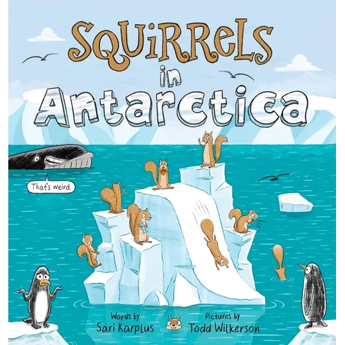 Squirrels in Antarctica