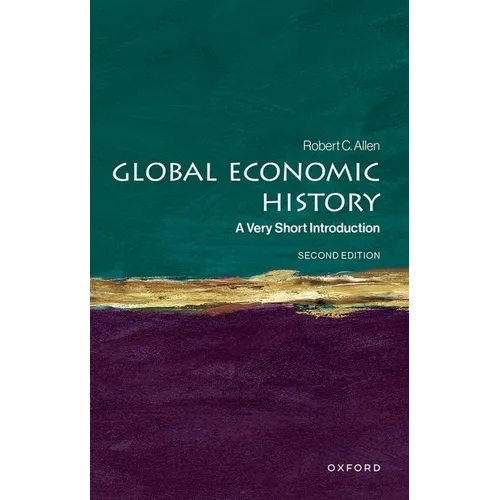 Global Economic History: A Very Short Introduction