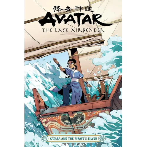 Avatar: The Last Airbender--Katara and the Pirate's Silver