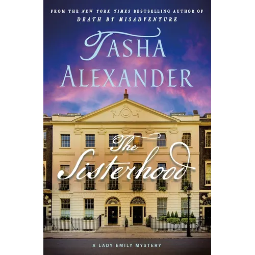 The Sisterhood: A Lady Emily Mystery