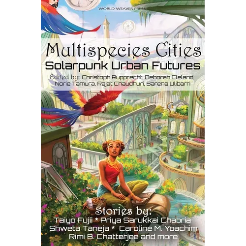Multispecies Cities: Solarpunk Urban Futures