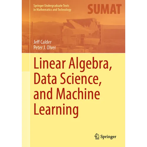 Linear Algebra, Data Science, and Machine Learning