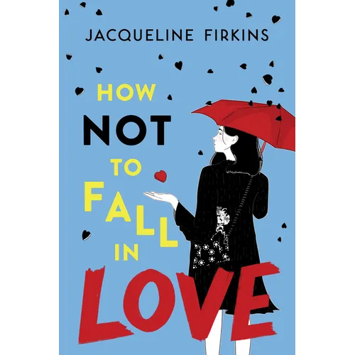 How Not to Fall in Love