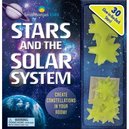 Smithsonian Kids: Stars and the Solar System: 30 Glow-In-The-Dark Stars!