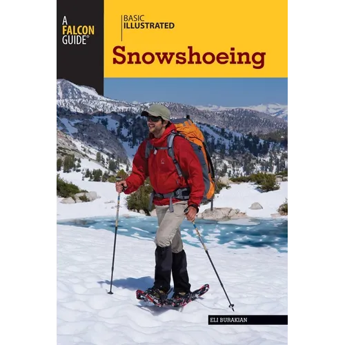 Basic Illustrated Snowshoeing