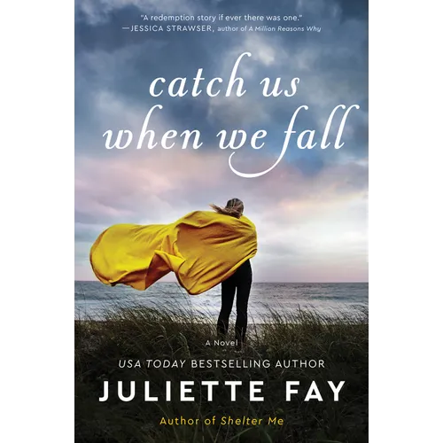 Catch Us When We Fall