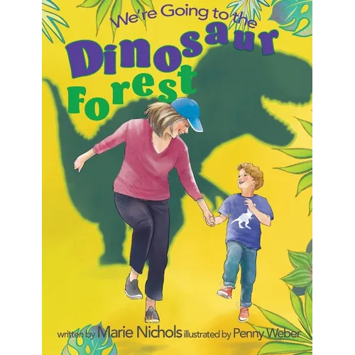 We're Going to the Dinosaur Forest