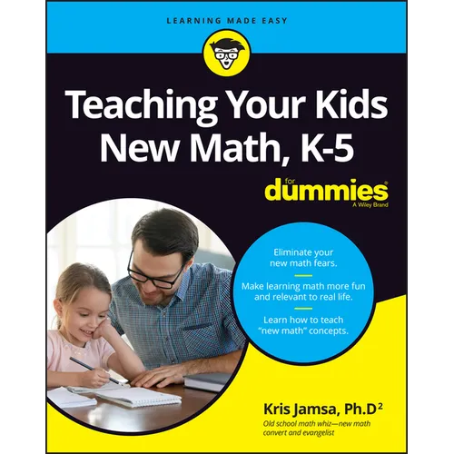 Teaching Your Kids New Math, K-5 for Dummies - Paperback