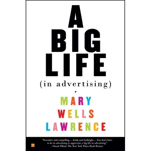 A Big Life in Advertising
